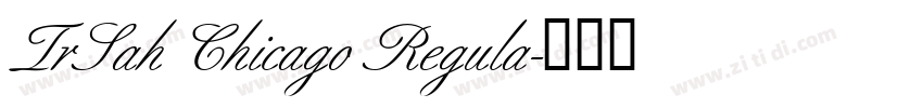 TrSah Chicago Regula字体转换